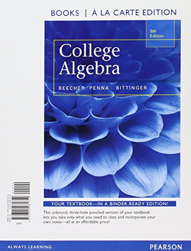 Cover for College Algebra, Books a la Carte Edition plus MyLab Math with Pearson eText, Access Card Package