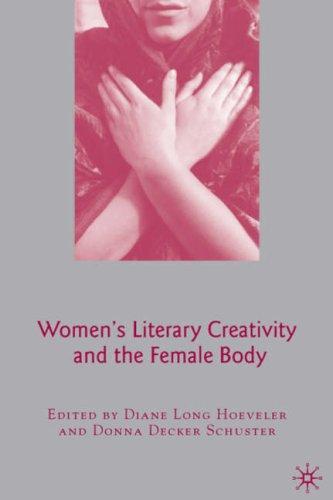 Cover for Women's Literary Creativity and the Female Body