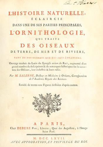 Cover for L'histoire naturelle, éclaircie dans une de ses parties principales, l'ornithologie, qui traite des oiseaux de terre, de mer et de riviere, tant de nos climats que des pays étrangers