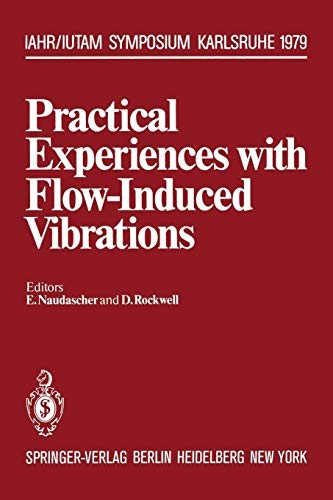 Cover for Practical Experiences with Flow-Induced Vibrations