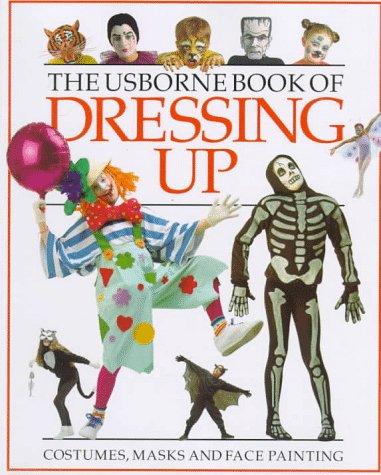Cover for The Usborne Book of Dressing Up