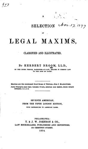 Cover for A Selection of Legal Maxims: Classified and Illustrated