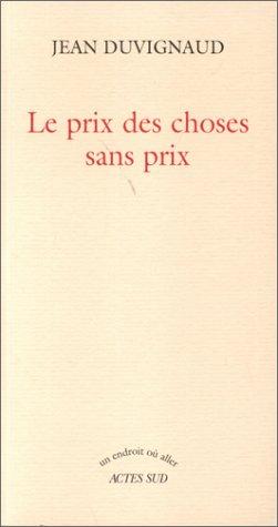 Cover for Le prix des choses sans prix