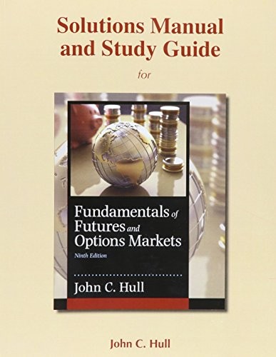 Cover for Student's Solutions Manual and Study Guide for Fundamentals of Futures and Options Markets
