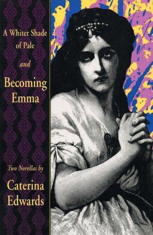 Cover for A whiter shade of pale ; Becoming Emma