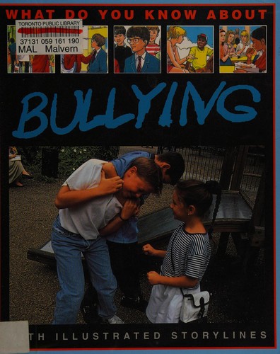 Cover for What Do You Know About Bullying