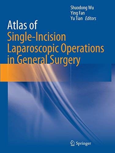 Cover for Atlas of Single-Incision Laparoscopic Operations in General Surgery