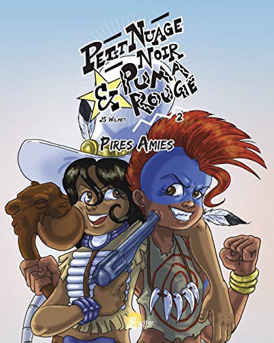 Cover for Petit Nuage Noir & Puma Rouge - 2 - Pires Amies