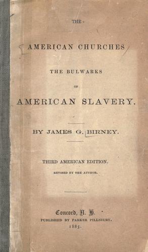 Cover for The American churches the bulwarks of American slavery.