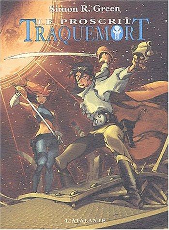 Cover for Traquemort. Le proscrit