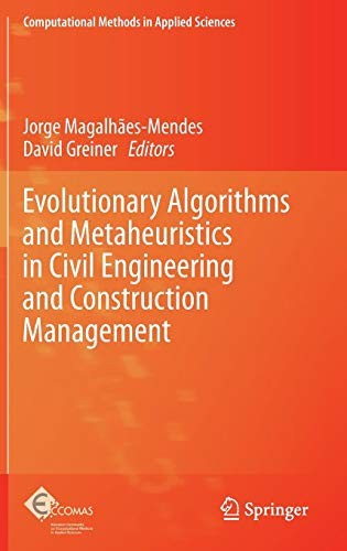 Cover for Evolutionary Algorithms and Metaheuristics in Civil Engineering and Construction Management