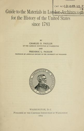 Cover for Guide to the materials in London archives for the history of the United States since 1783