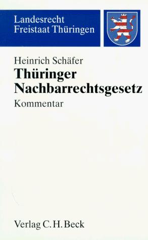 Cover for Thüringer Nachbarrechtsgesetz.