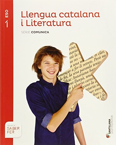 Cover for LLENGUA CATALANA I LITERATURA SERIE COMUNICA 1 ESO SABER FER