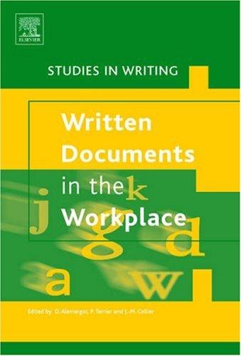 Cover for Written Documents in the Workplace, Volume 21 (Studies in Writing) (Studies in Writing)
