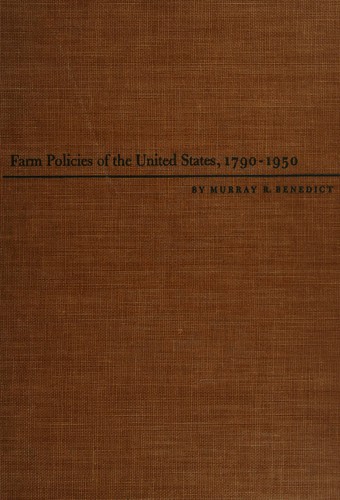 Cover for Farm policies of the United States, 1790-1950