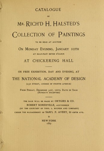Cover for Catalogue of Mr. Rich'd H. Halsted's collection of paintings, to be sold at auction on January 10th, at Chickering Hall
