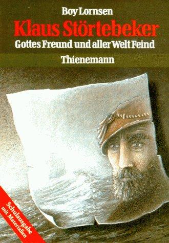 Cover for Klaus Störtebeker. Schulausgabe mit Materialien. Gottes Freund und aller Welt Feind.