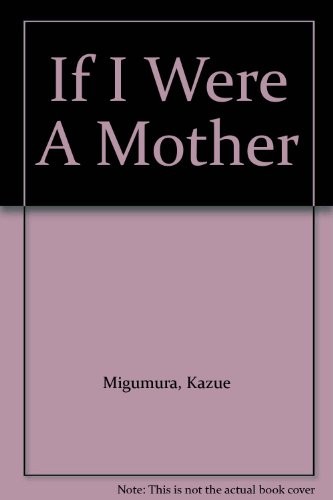 Cover for If I Were a Mother