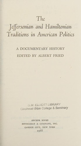 Cover for The Jeffersonian and Hamiltonian traditions in American politics