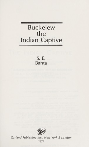 Cover for Buckelew, the Indian captive
