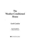 Cover for The weather-conditioned house
