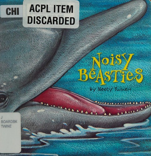 Cover for Noisy beasties