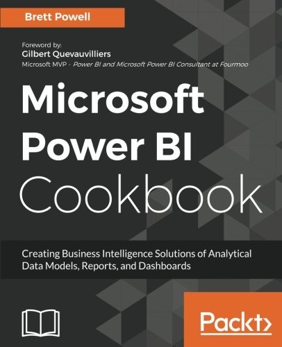 Cover for Microsoft Power BI Cookbook: Creating Business Intelligence Solutions of Analytical Data Models, Reports, and Dashboards