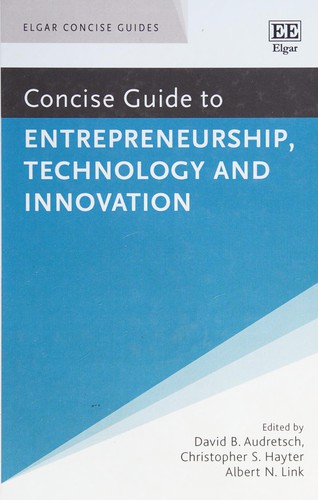 Cover for Concise Guide to Entrepreneurship, Technology and Innovation