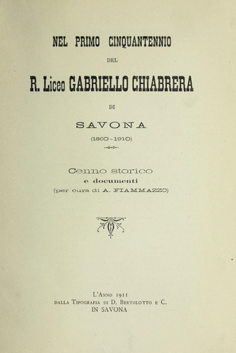 Cover for Nel primo cinquantennio del R. Liceo Gabriello Chiabrera di Savona (1860-1910)