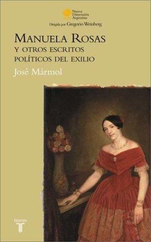 Cover for Manuela Rosas y otros escritos políticos del exilio
