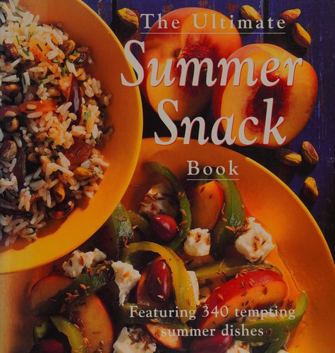 Cover for The Ultimate Summer Snack Book