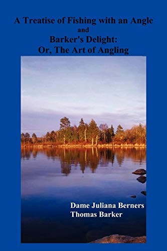 Cover for A Treatise of Fishing with an Angle and Barker's Delight