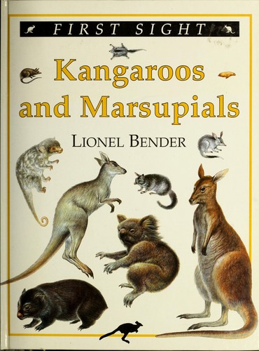 Cover for Kangaroos and other marsupials (First sight)