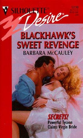 Cover for Blackhawk'S Sweet Revenge (Secrets)