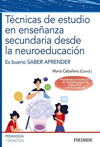 Cover for Es bueno saber aprender. Técnicas de estudio en enseñanza secundaria desde la neuroeducación