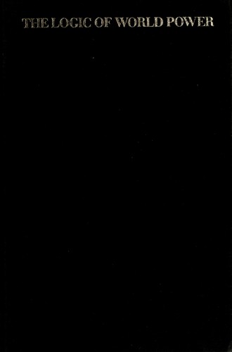 Cover for The logic of world power