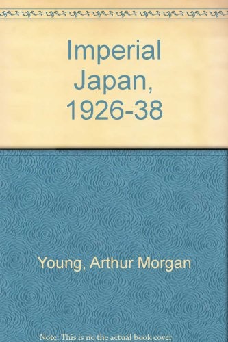 Cover for Imperial Japan, 1926-1938