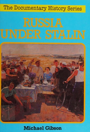 Cover for Russia Under Stalin (Documentary History)