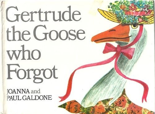 Cover for Gertrude, the goose who forgot