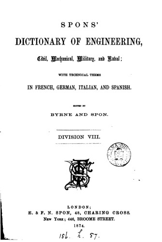 Cover for Spons' dictionary of engineering, ed. by O. Byrne (and Spon). 8 div
