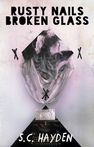 Cover for Rusty Nails, Broken Glass