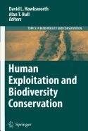 Cover for Human Exploitation and Biodiversity Conservation