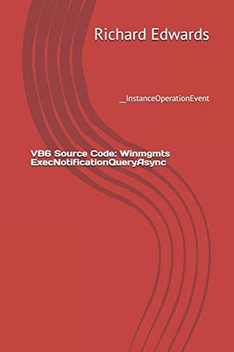 Cover for VB6 Source Code : Winmgmts ExecNotificationQueryAsync