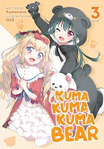 Cover for Kuma Kuma Kuma Bear  Vol. 3