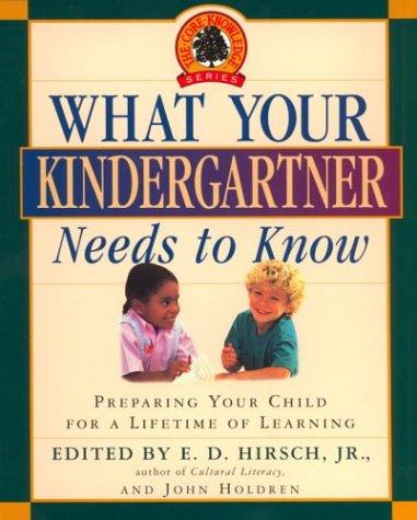 Cover for What Your Kindergartner Needs to Know