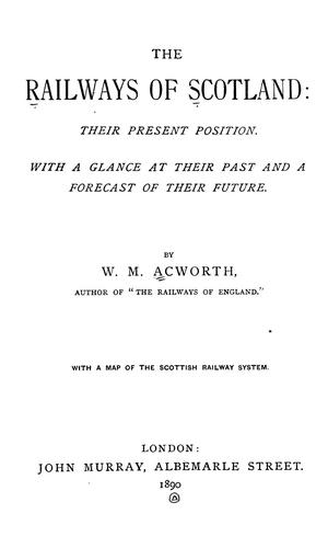 Cover for The railways of Scotland: their present position