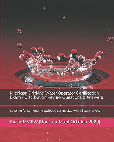 Cover for Michigan Drinking Water Operator Certification Exam - Distribution Review Questions & Answers