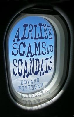 Cover for Airline Scams Scandals
