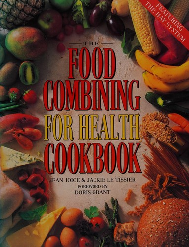 Cover for The food combining for health cookbook